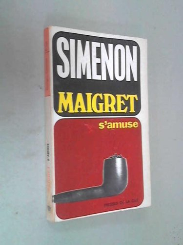Maigret s'amuse