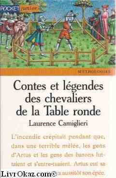 contes et légendes des chevaliers de la table ronde