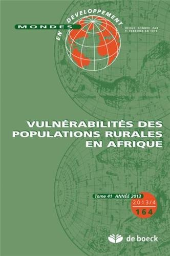 Mondes en développement, n° 164. Vulnérabilité des populations rurales en Afrique