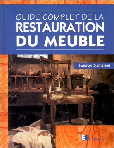 Guide complet de la restauration du meuble