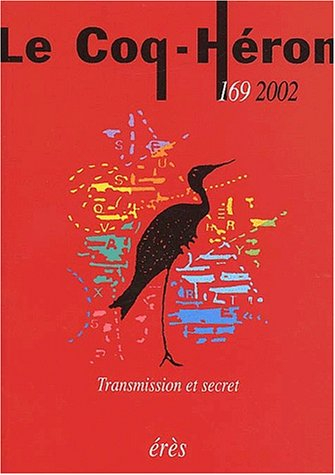 Coq Héron (Le), n° 169. Transmission et secret