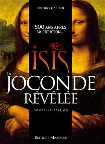 isis, la joconde révélée : 500 ans après sa création...