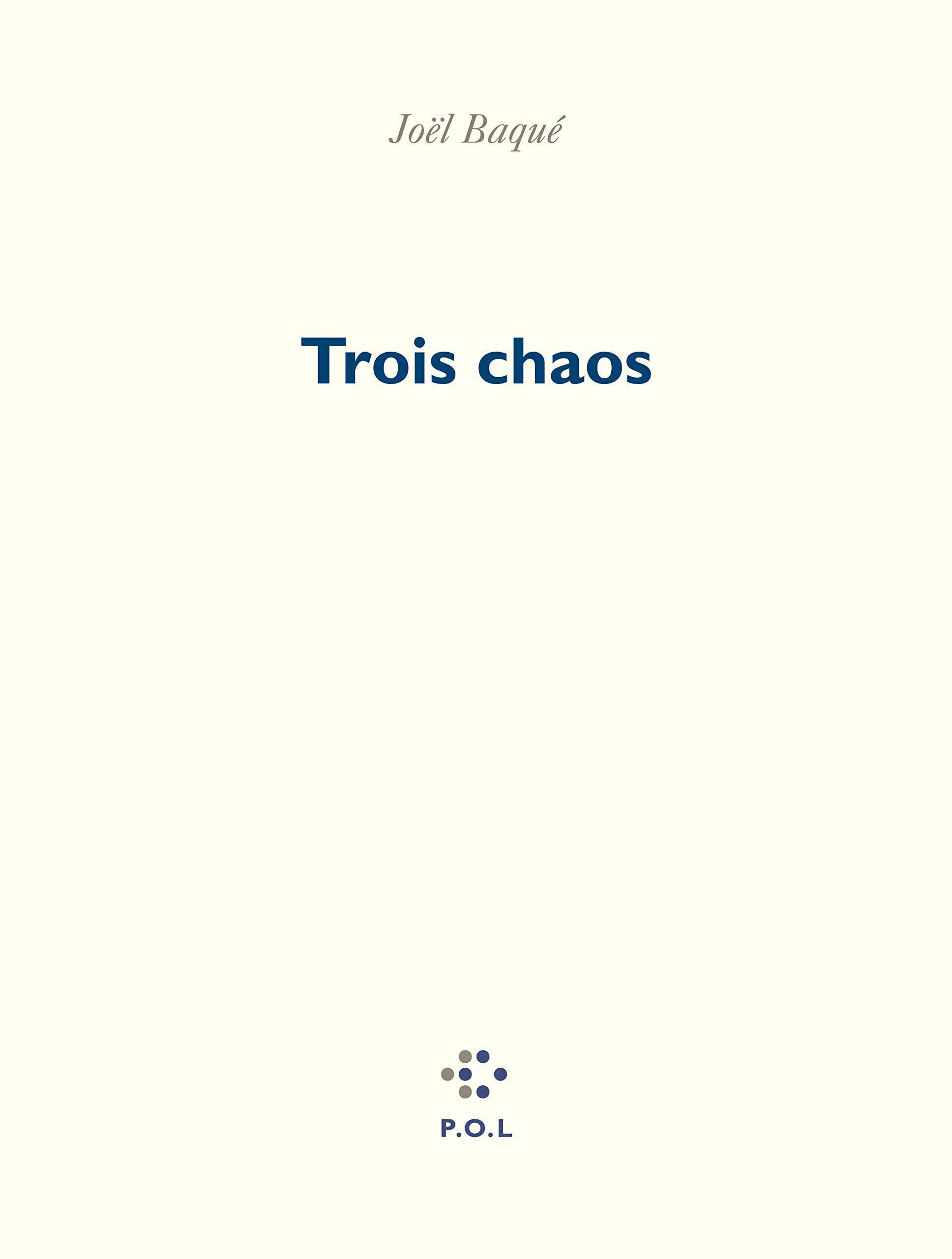Trois chaos