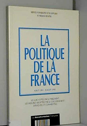 La Politique de la France : août 1991-juillet 1992