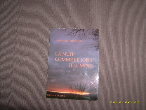 La Nuit comme le jour illuminé : assemblée fédérale, Chimay (Belgique), 18-22 juin 1990