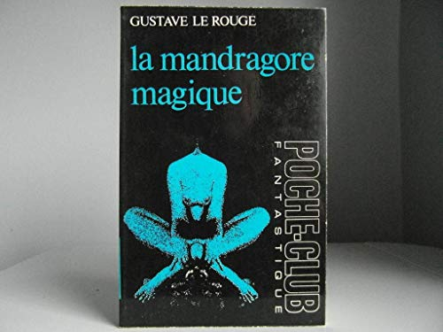 La mandragore magique