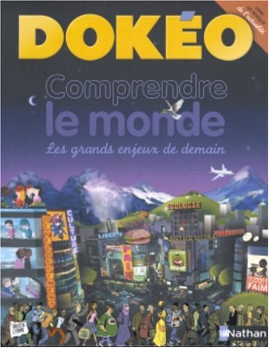 Comprendre le monde : les grands enjeux de demain
