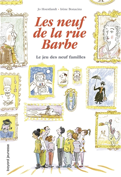 Les neuf de la rue Barbe. Vol. 3. Le jeu des neuf familles