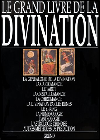 Le Grand livre de la divination