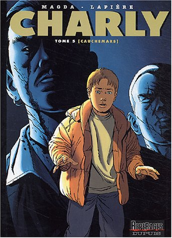 Charly. Vol. 5. Cauchemars