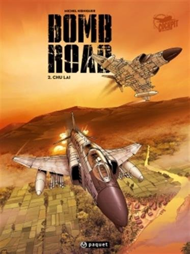 Bomb road. Vol. 2. Chu Lai