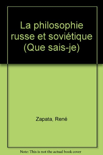 La Philosophie russe et soviétique
