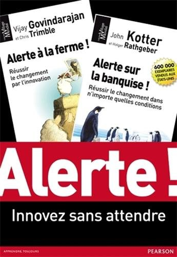 Alerte ! : innovez sans attendre