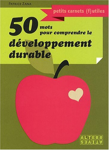 50 mots pour comprendre le développement durable