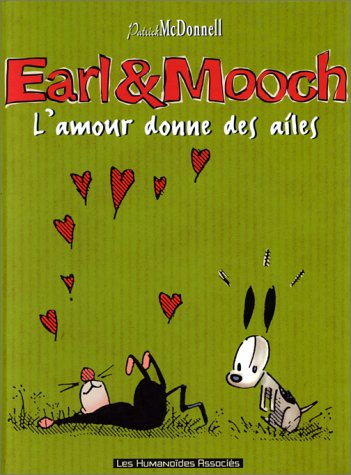 earl et mooch. l'amour donne des ailes, tome 4