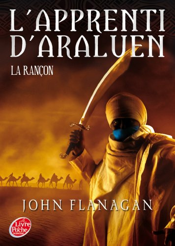 L'apprenti d'Araluen. Vol. 7. La rançon