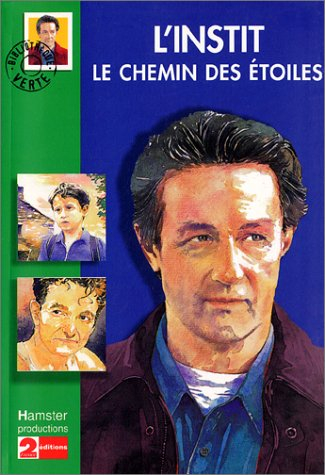 L'instit. Le chemin des étoiles