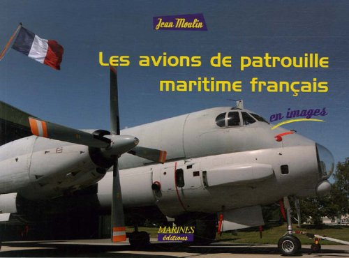 Les avions d'exploration & de patrouille maritime