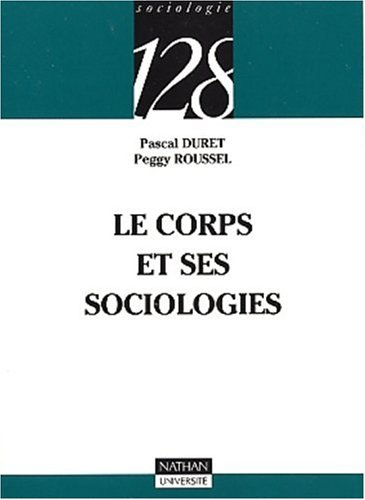Le corps et ses sociologies