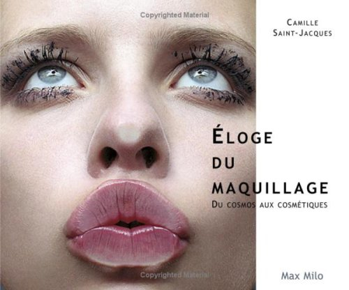 Eloge du maquillage : du cosmos aux cosmétiques