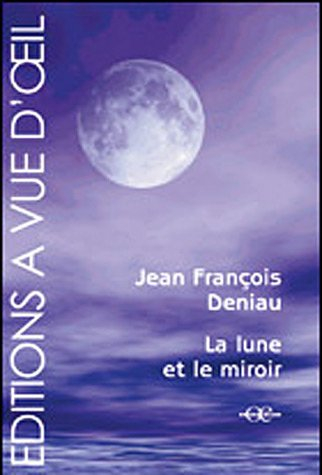 La lune et le miroir