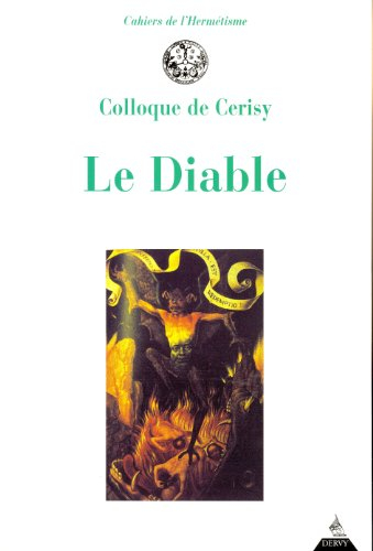 Le diable : vers une métaphysique : colloque de Cerisy