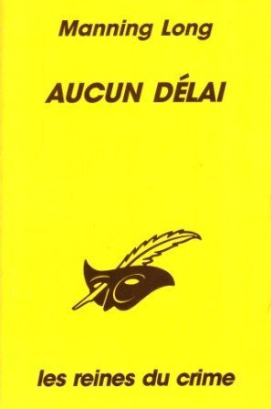 Aucun délai