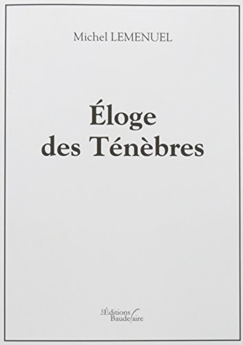Éloge des Ténèbres