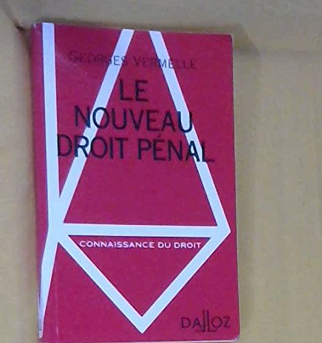 Le Nouveau droit pénal
