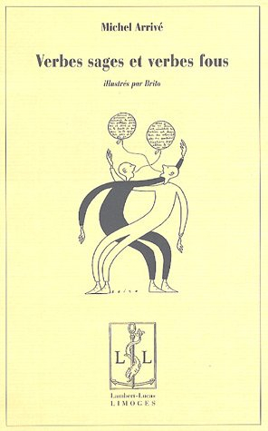 Verbes sages et verbes fous
