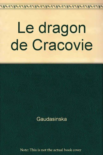 le dragon de cracovie