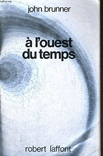 a l'ouest du temps