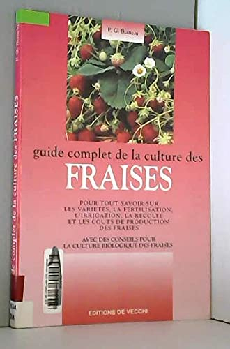 Guide complet de la culture des fraises