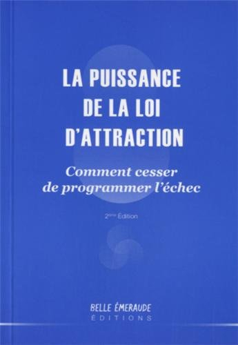 la puissance de la loi d'attraction