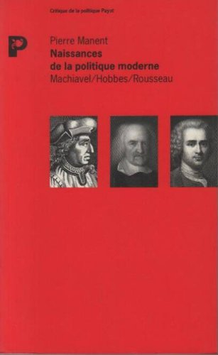 naissances de la politique moderne
