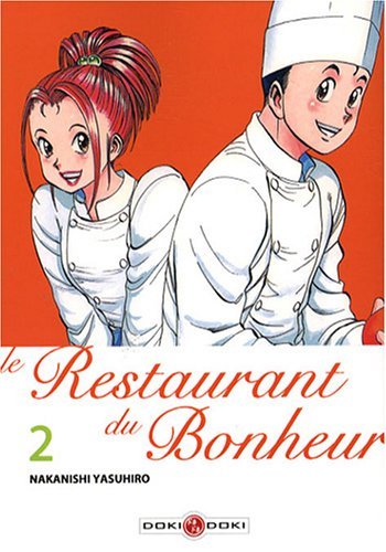 Le restaurant du bonheur. Vol. 2