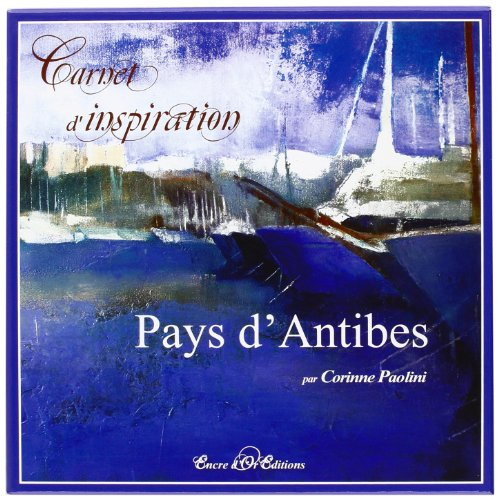 Carnet d'inspiration du Pays d'Antibes