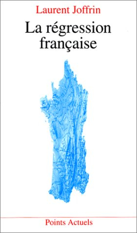 La Régression française