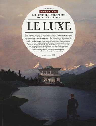 Cahiers européens de l'imaginaire (Les), n° 2. Le luxe