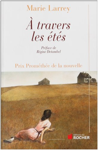 A travers les étés