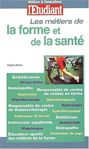 Les métiers de la forme et de la santé
