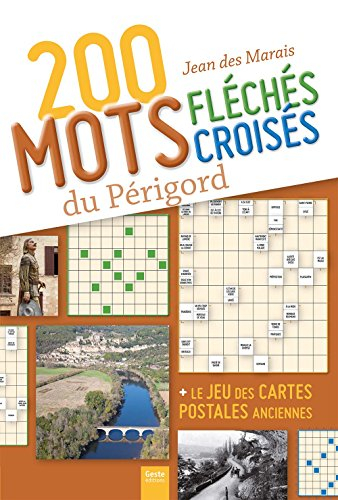 200 mots fléchés et mots croisés du Périgord