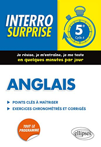 Anglais 5e, cycle 4 : points clés à maîtriser, exercices chronométrés et corrigés