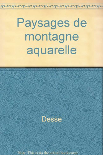 Paysages de montagne : aquarelle