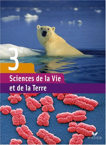 Sciences de la vie et de la Terre 3e