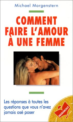 comment faire l'amour à une femme