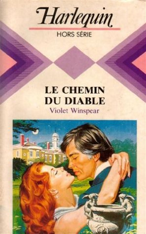 le chemin du diable : collection : collection harlequin