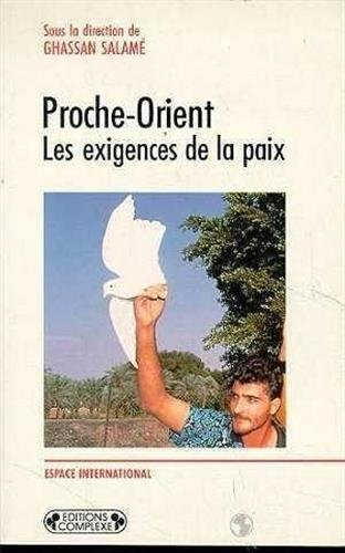 Proche-Orient : les exigences de la paix
