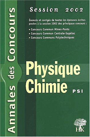 Physique et chimie PSI 2002