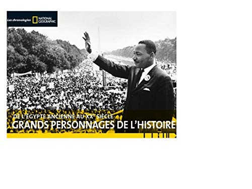 Grands personnages de l'histoire : de l'Egypte ancienne à nos jours